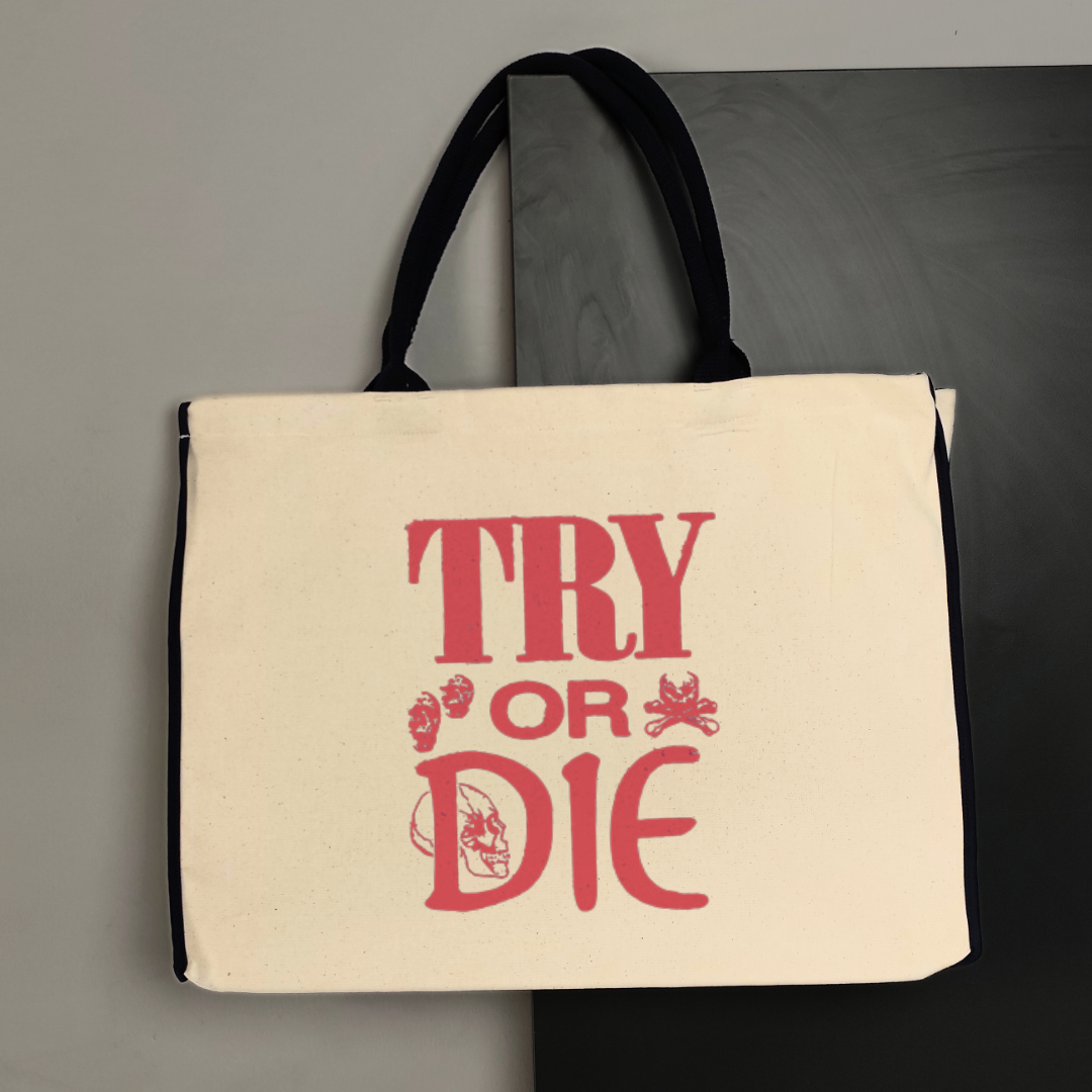 “TRY OR DIE” Mesajlı İllüstrasyonlu Bez Çanta