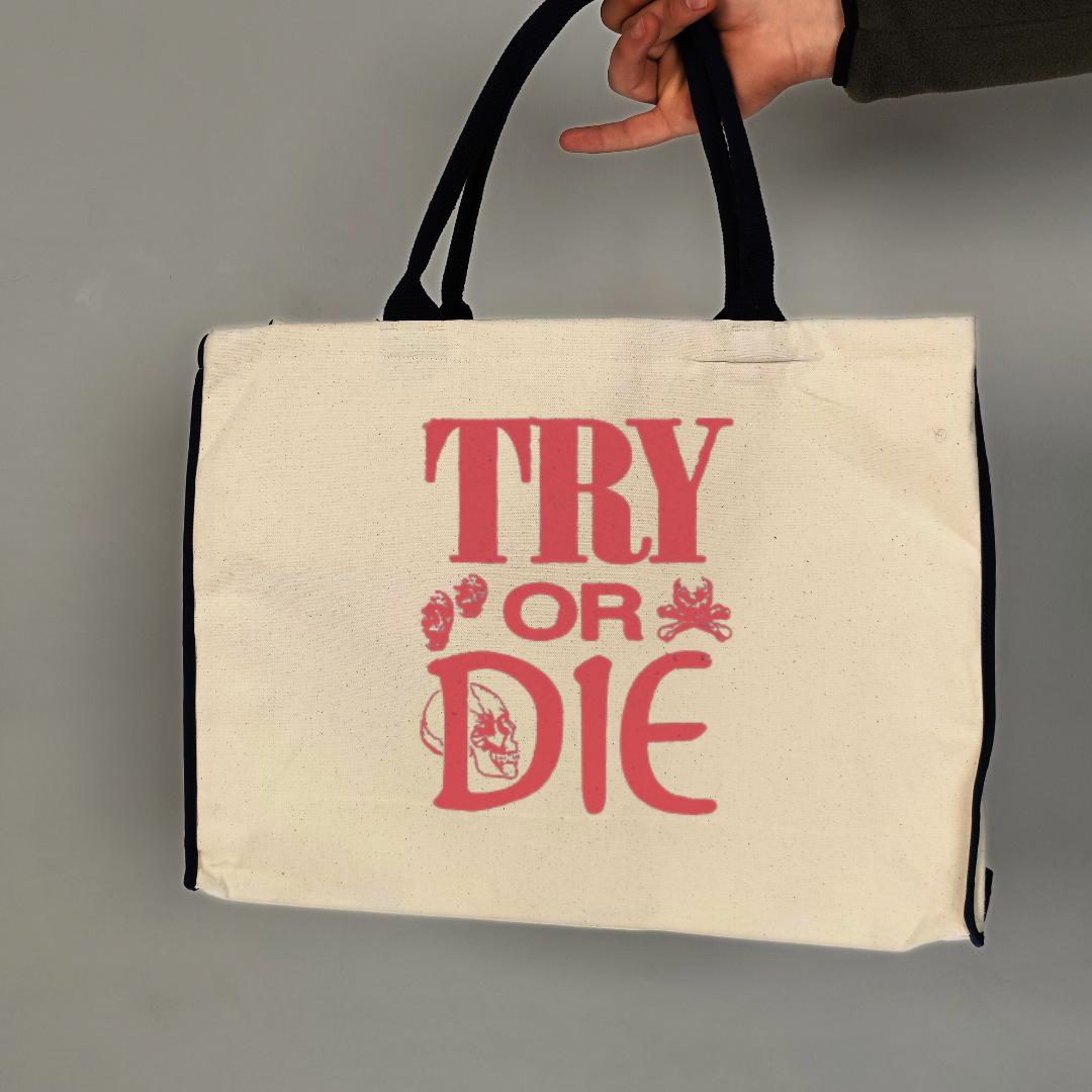 “TRY OR DIE” Mesajlı İllüstrasyonlu Bez Çanta